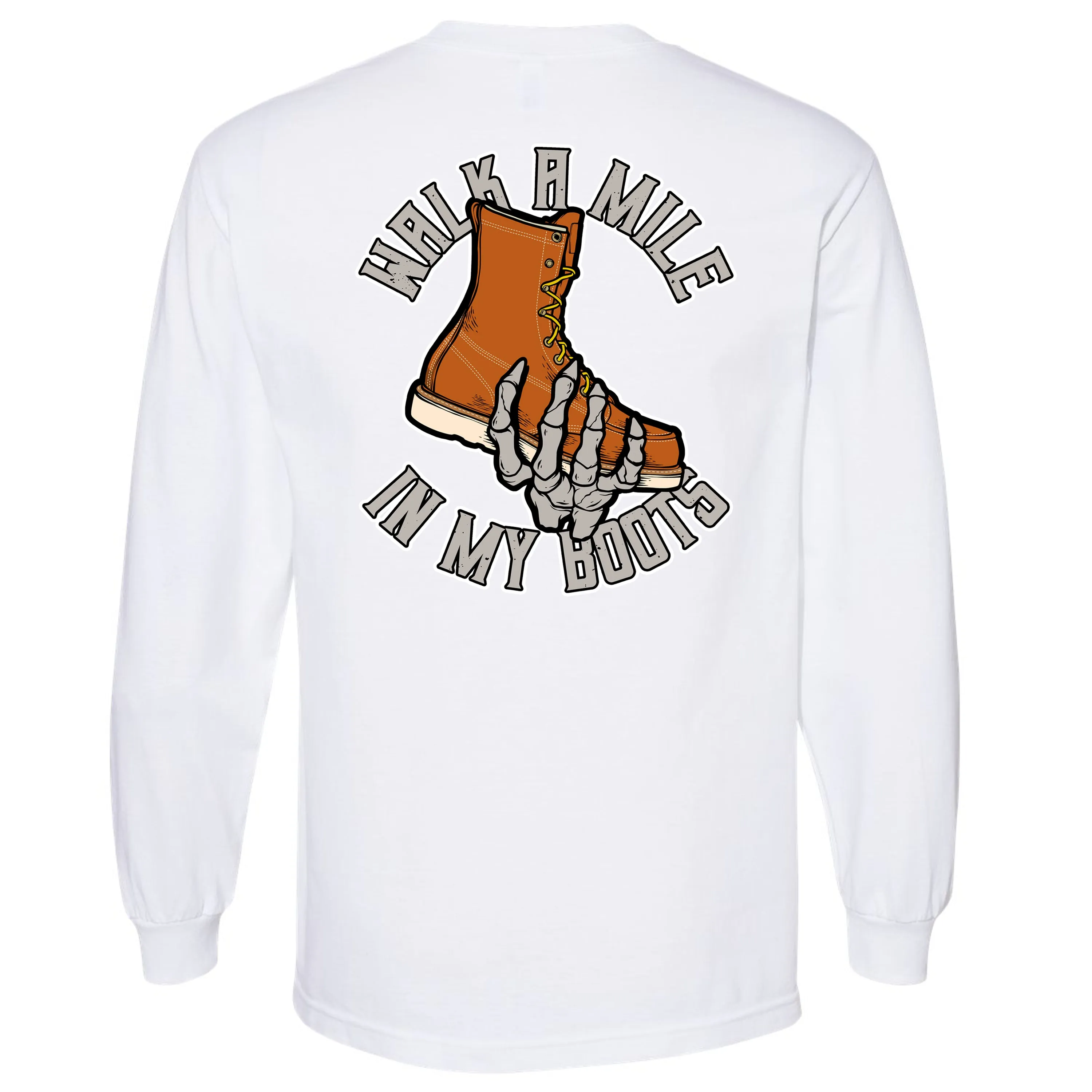 WALK IN MY BOOTS LONG SLEEVE