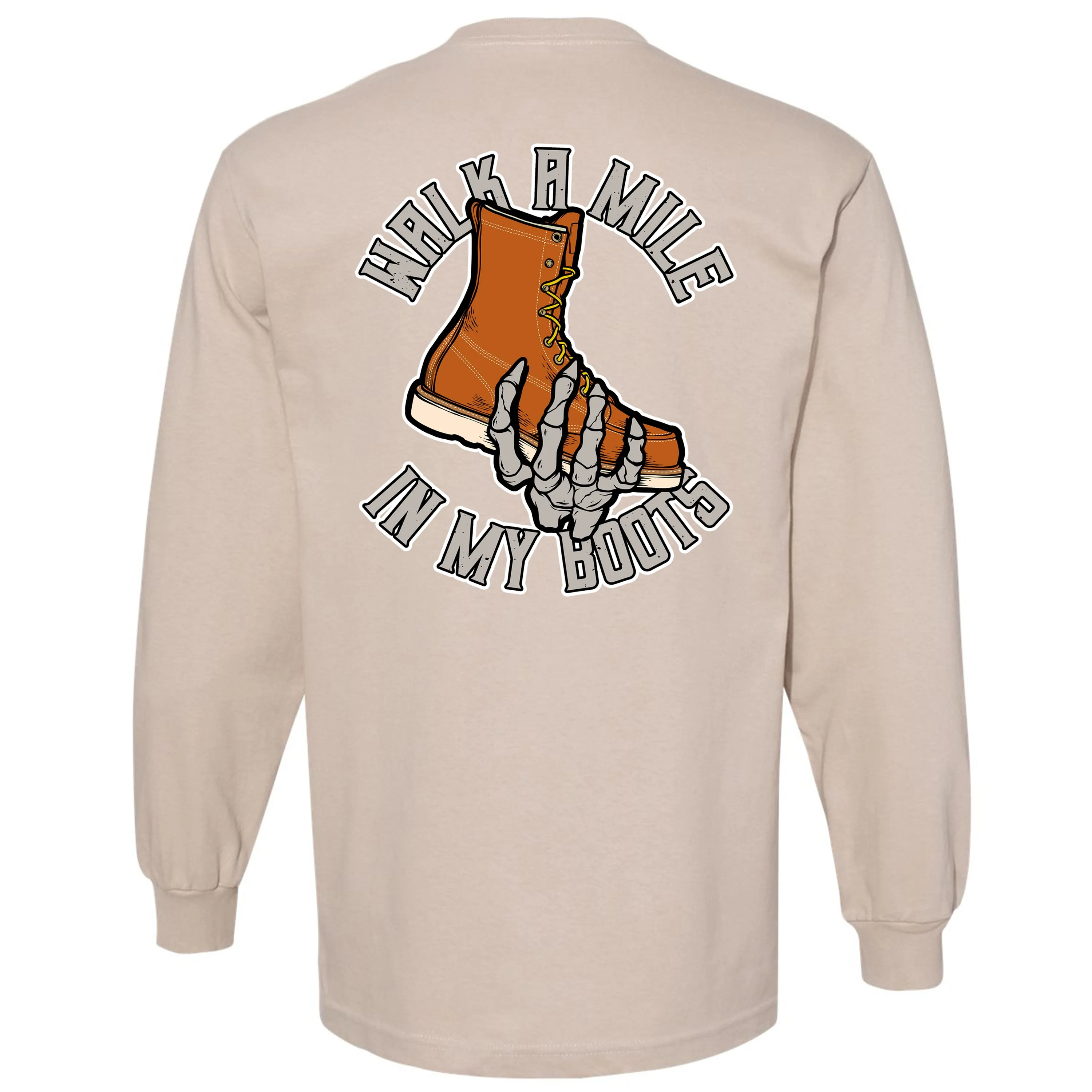 WALK IN MY BOOTS LONG SLEEVE