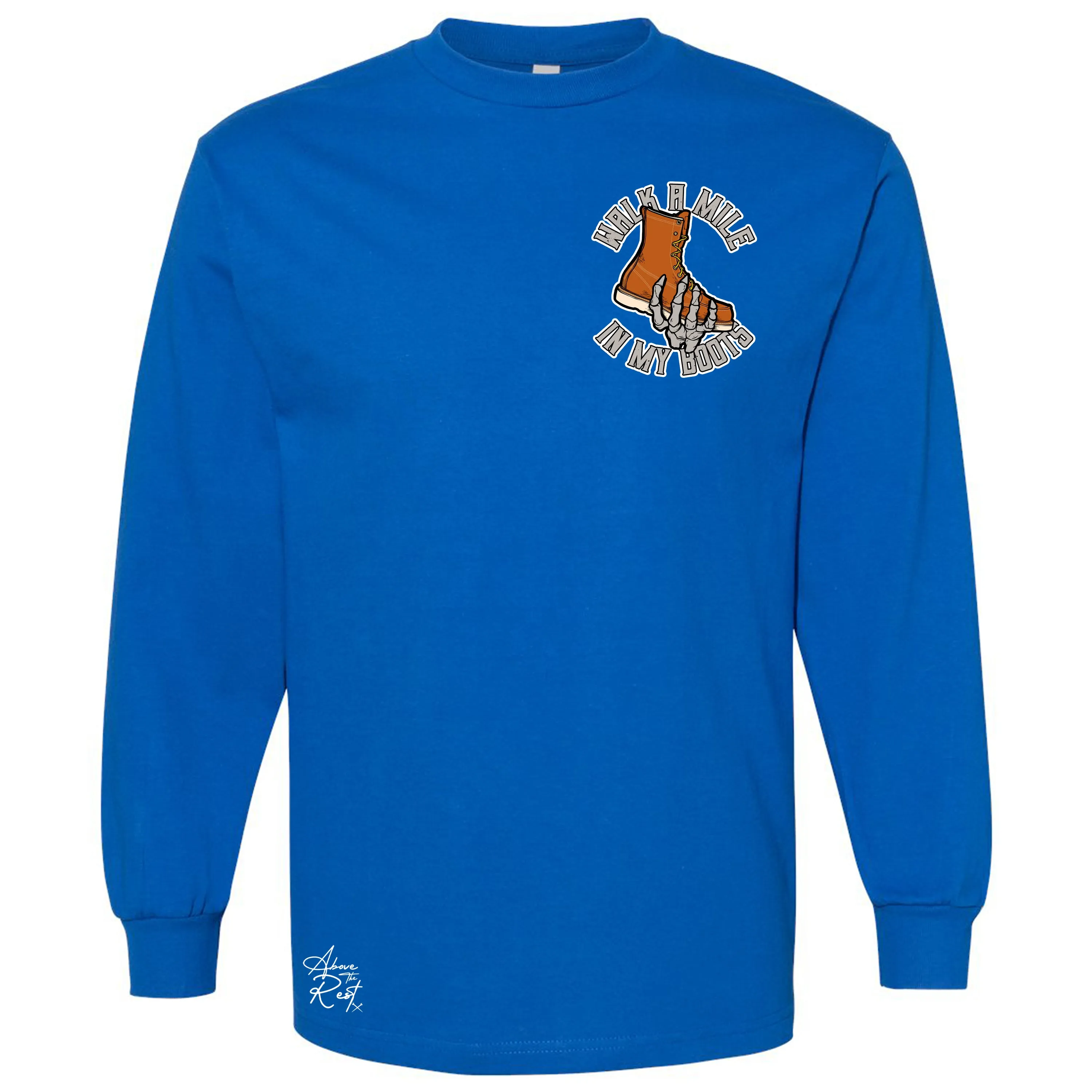 WALK IN MY BOOTS LONG SLEEVE