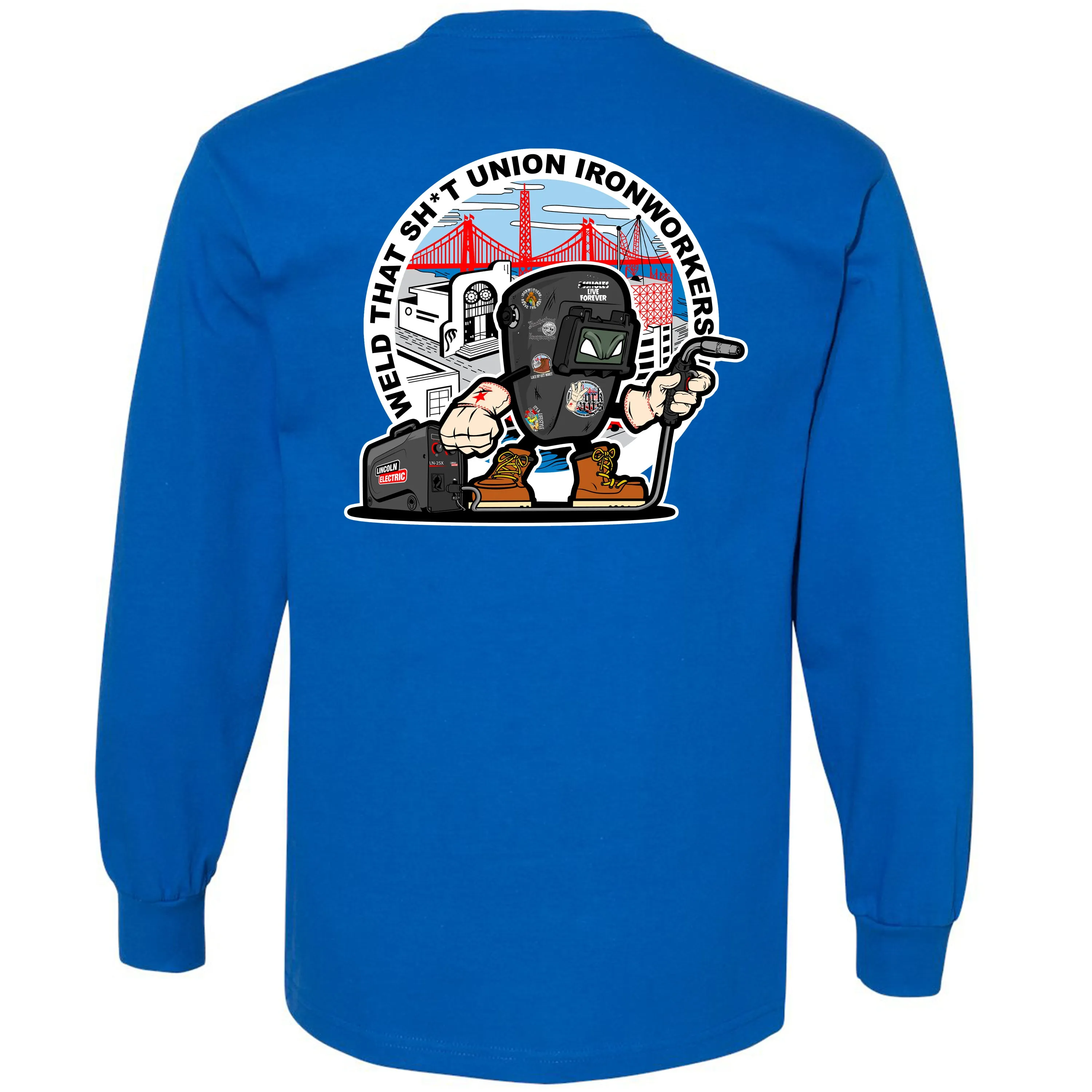 WELD THAT SH*T LONG SLEEVE