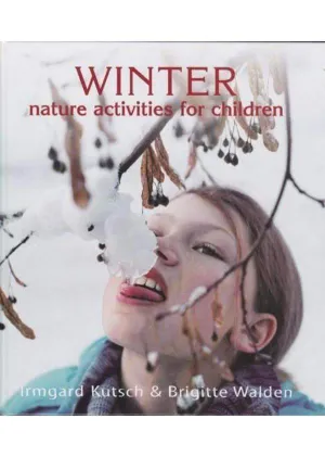 Winter- Nature Activities for Children